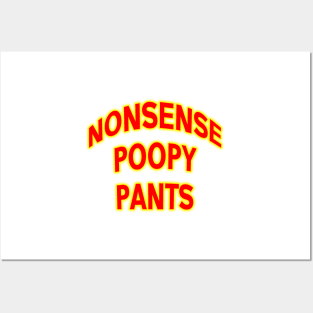 Nonsense poopy pants  Ace movie quote Posters and Art